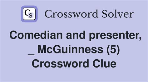 tv presenter crossword clue|tv presenter mcguiness crossword clue.